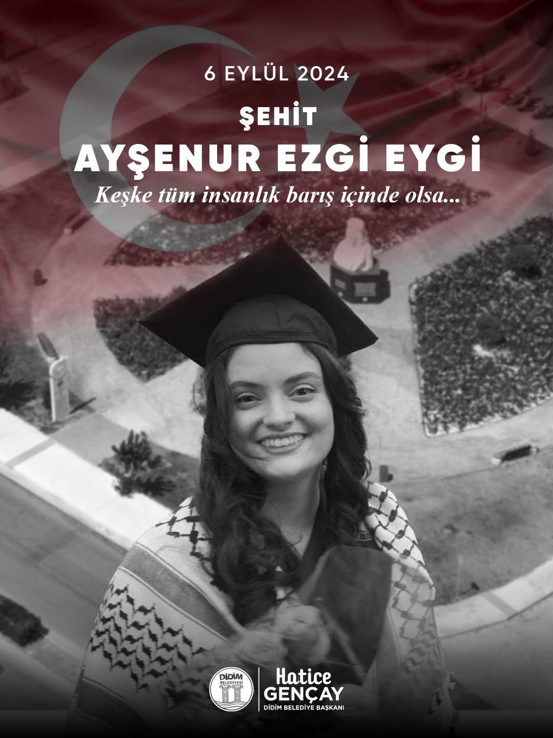 DİDİM BELEDİYE BAŞKANI GENÇAY, AYŞENUR EZGİ EYGİ'Yİ UNUTMADI